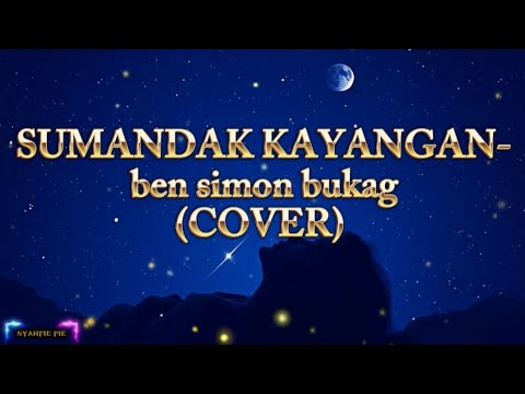 SUMANDAK KAYANGAN-ben simon bukag(COVER) 