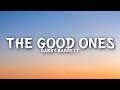 Gabby Barrett - The Good Ones (Lyrics)