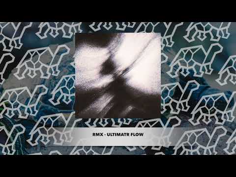RMX - Ultimate Flow