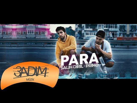 Salih Diril & Primo - Para bass rep