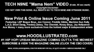Tech N9ne - Mama Nem + Exclusive Interview w/ Hood Ill Mag