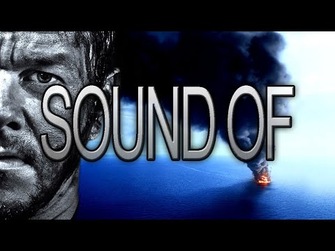 Deepwater Horizon - Sound of Homecoming