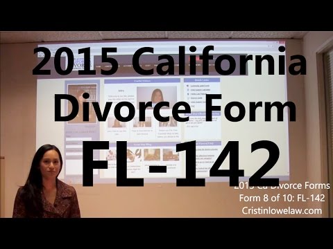 Filing California Divorce Forms: Form 8 of 10 the FL-142