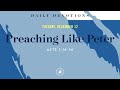 Preaching Like Peter – Daily Devotional