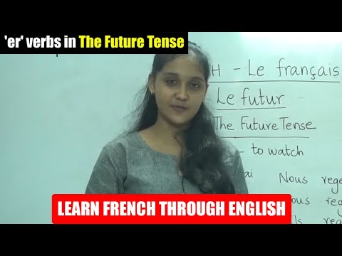 'er' verbs in The Future Tense | French Class- 83 | Learn French Through English | French Lesson