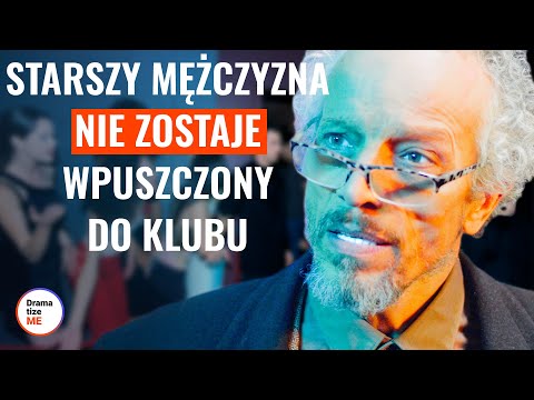 OLDER MAN NOT LET INTO CLUB | @DramatizeMePolska