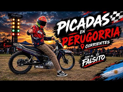 PICADAS EN PERUGORRIA, CORRIENTES 🛵🚦🏁| CON EL FALSITO🛫