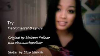 Melissa Polinar - Try (Instrumental &amp; Lyrics)