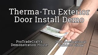 Therma-Tru Exterior Door Installation Demo: 2019 IBS Show Village