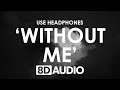 Halsey Without Me Ft Juice WRLD 8D AUDIO