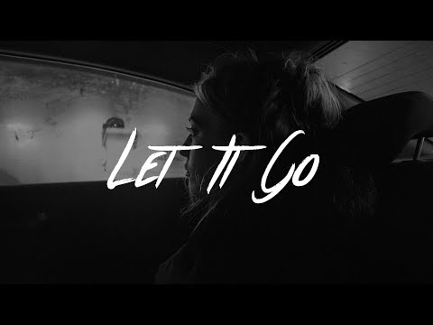 James Bay - Let It Go (Lyrics)