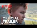 Monster Hunter: Legends of the Guild | Official Trailer | Netflix