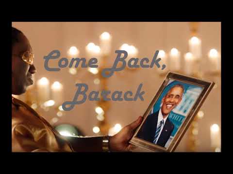 Come Back, Barack - Audio