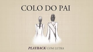 Sarah Frasson - Colo Do Pai (Playback com Letra)