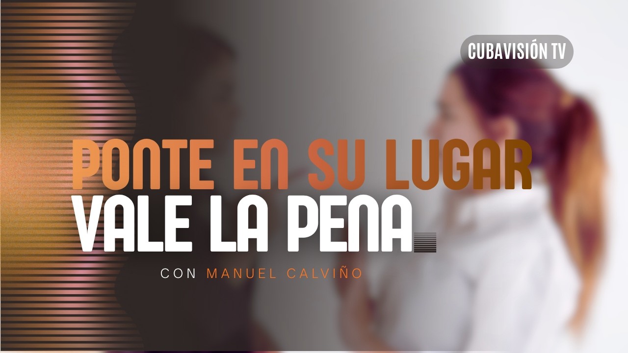 VALE LA PENA: PONTE EN SU LUGAR