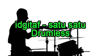Download lagu idgitaf - satu satu drumless mp3