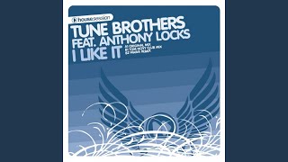 I Like It (feat. Anthony Locks) (Original Mix)