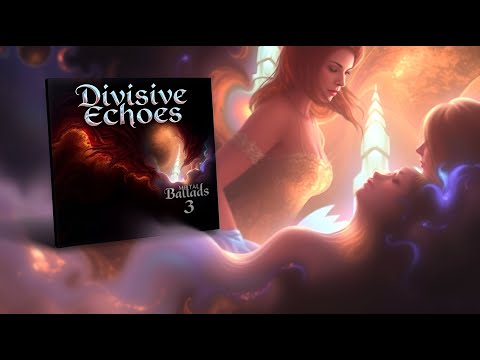 Divisive Echoes - Divisive Echoes - Metal Ballads Vol.3 (Full album) 2025