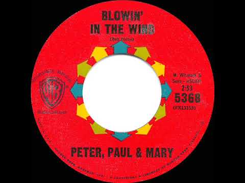 1963 HITS ARCHIVE: Blowin’ In The Wind - Peter Paul & Mary (a #2 record)