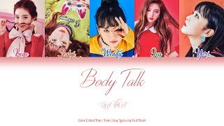 Red Velvet (레드벨벳) — Body Talk (Han|Rom|Eng Color Coded Lyrics by Red Heart)