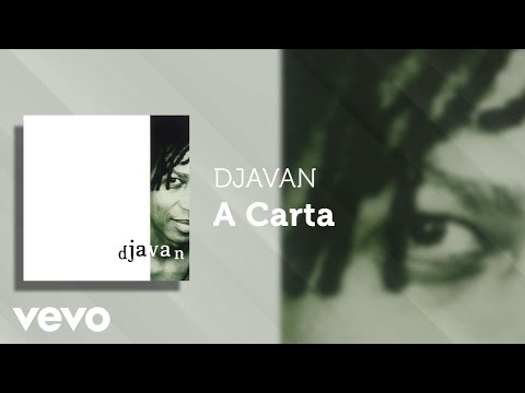 A Carta - Djavan