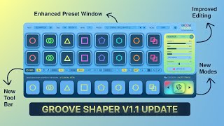 Video thumbnail for Groove Shaper : V1.1 Update | Everything You Need To Know by Pitch Innovations