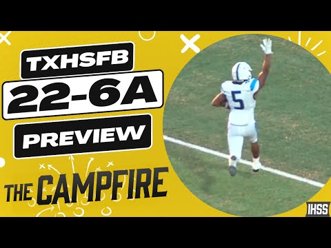 The Campfire: Previewing Texas High School Football District 22-6A