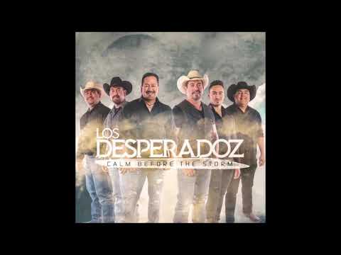LOS DESPERADOZ - HOY ME PERDISTE 2019