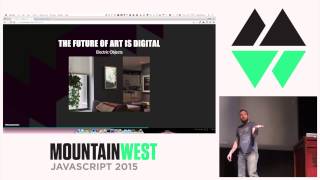 MountainWest JavaScript 2015 - (Math == Art && Art == Code) by John Brown