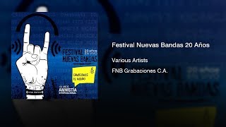 Various Artists - Festival Nuevas Bandas 20 Años En Vivo (2010) || Full Album ||