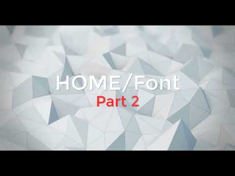 Video thumbnail for #3 Home font
