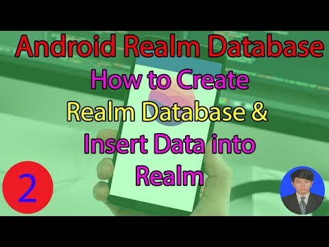 Android Realm Database Tutorial: #2 How To Create Realm Database in Android Studio.