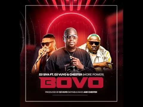 Djsiya ft Djvuyo & Chester More Power - Bovo ( Official Audio)