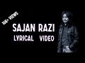 Lyrics Of SAJJAN RAZI(Full Lyrical Song) || Satinder Sartaaj and Jatinder Shah
