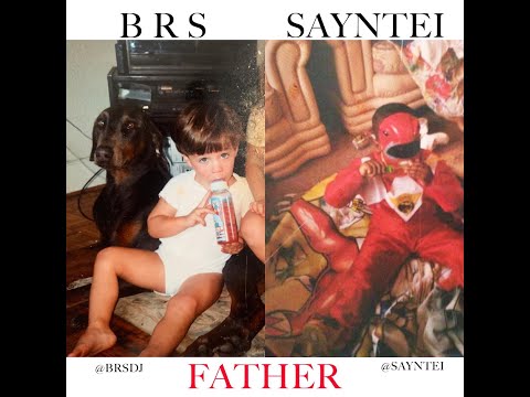 BRS - Father Feat. Sayntei (Lyric Video)
