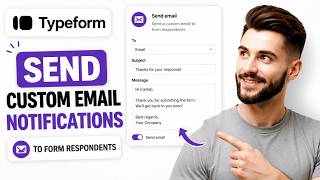 How to Send Typeform Email Notifications in 2026