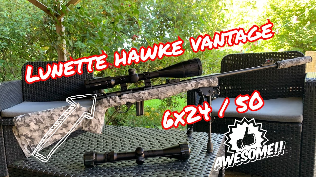 LUNETTE Hawke Vantage 6X24/50 je la monte sur ma Rossi 22 long rifle