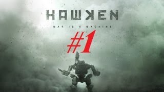 Hawken: LEMME HEAR YO GUNS, BOY! Closed Beta Episode 1