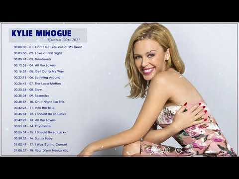 Kylie Minogue Greatest Hits || Kylie Minogue Best Songs || Kylie Minogue Playlist 2022