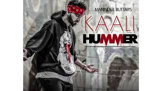 Kaali Hummer Maninder Buttar ft Deep Jandu new punjabi songs 2018