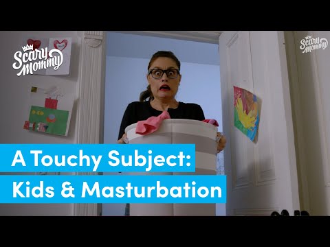 How To Deal With The Touchy Subject of Kids And Masturbation