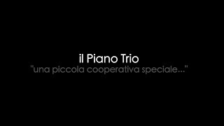 Il Piano Trio - lezione concerto a cura di Simone Maggio - 2013