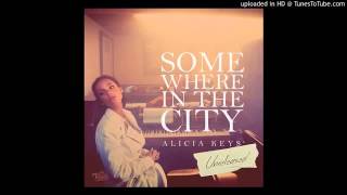 Alicia Keys :Somewhere In The City(audio)