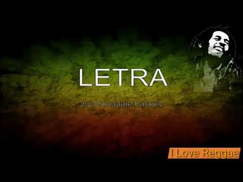 LETRA with lyrics by Chocolate Factory Band and The Band History.