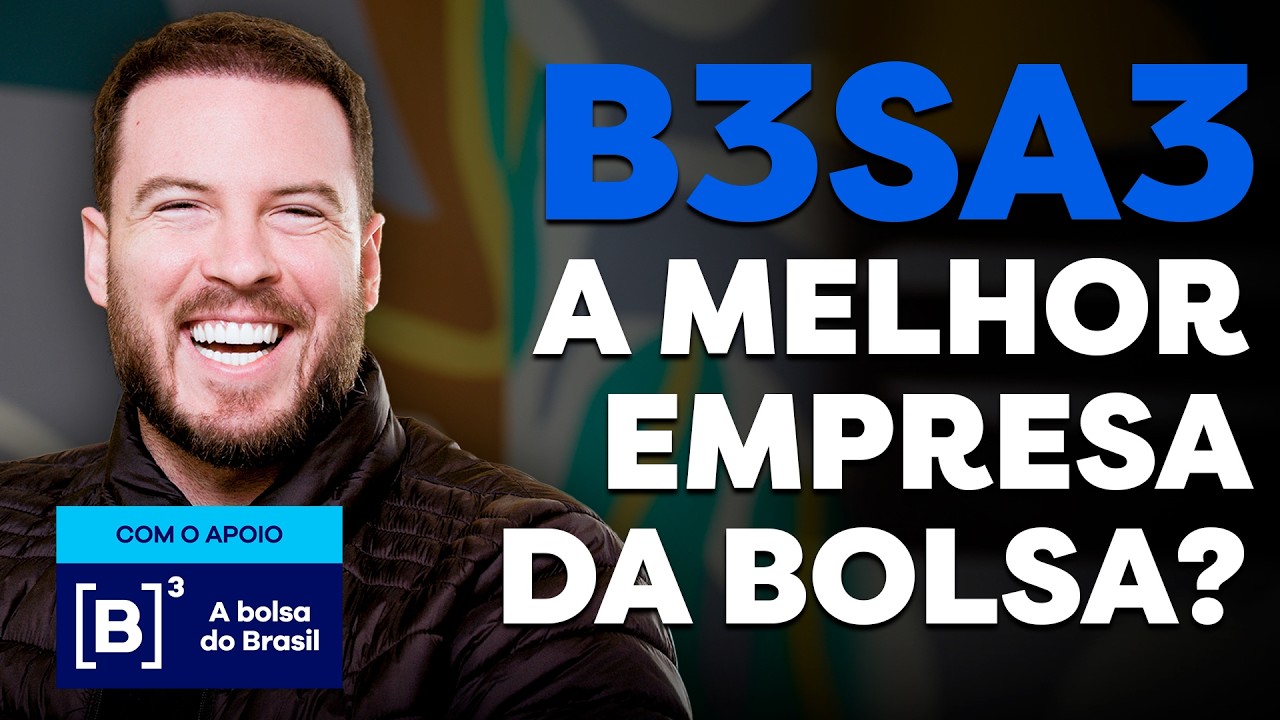 COMO FUNCIONA A BOLSA DE VALORES | B3 | EMPRESAS DA BOLSA #7