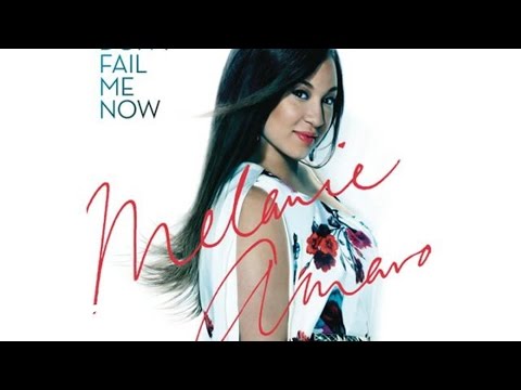 Melanie Amaro - Don't Fail Me Now (audio)