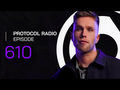 Protocol Radio 610 by Nicky Romero (PRR610)