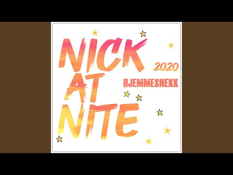 Nick At Nite 2020 (Hjemmesnekk)