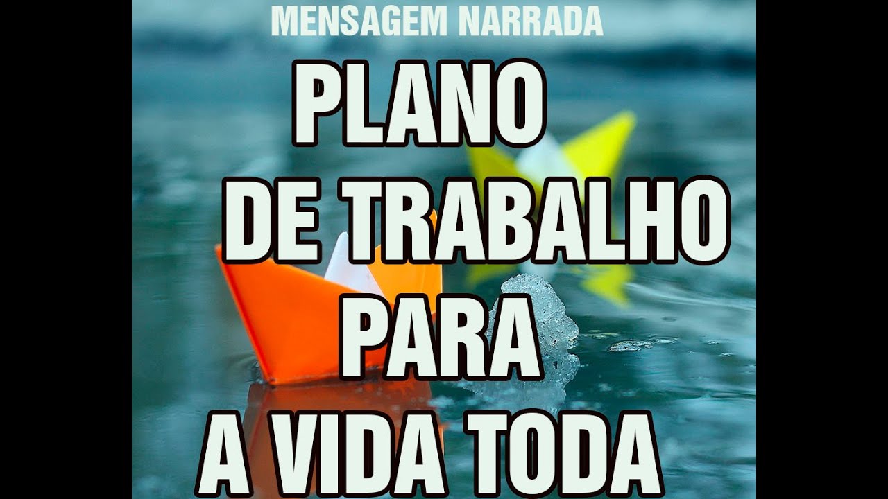 PLANO DE TRABALHO PARA A VIDA TODA(LUCBOITUVA)