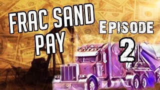 Frac Sand Pay Check! Weekly settlement breakdown. Oilfield Money Owner Operator Trucking VLOG #60